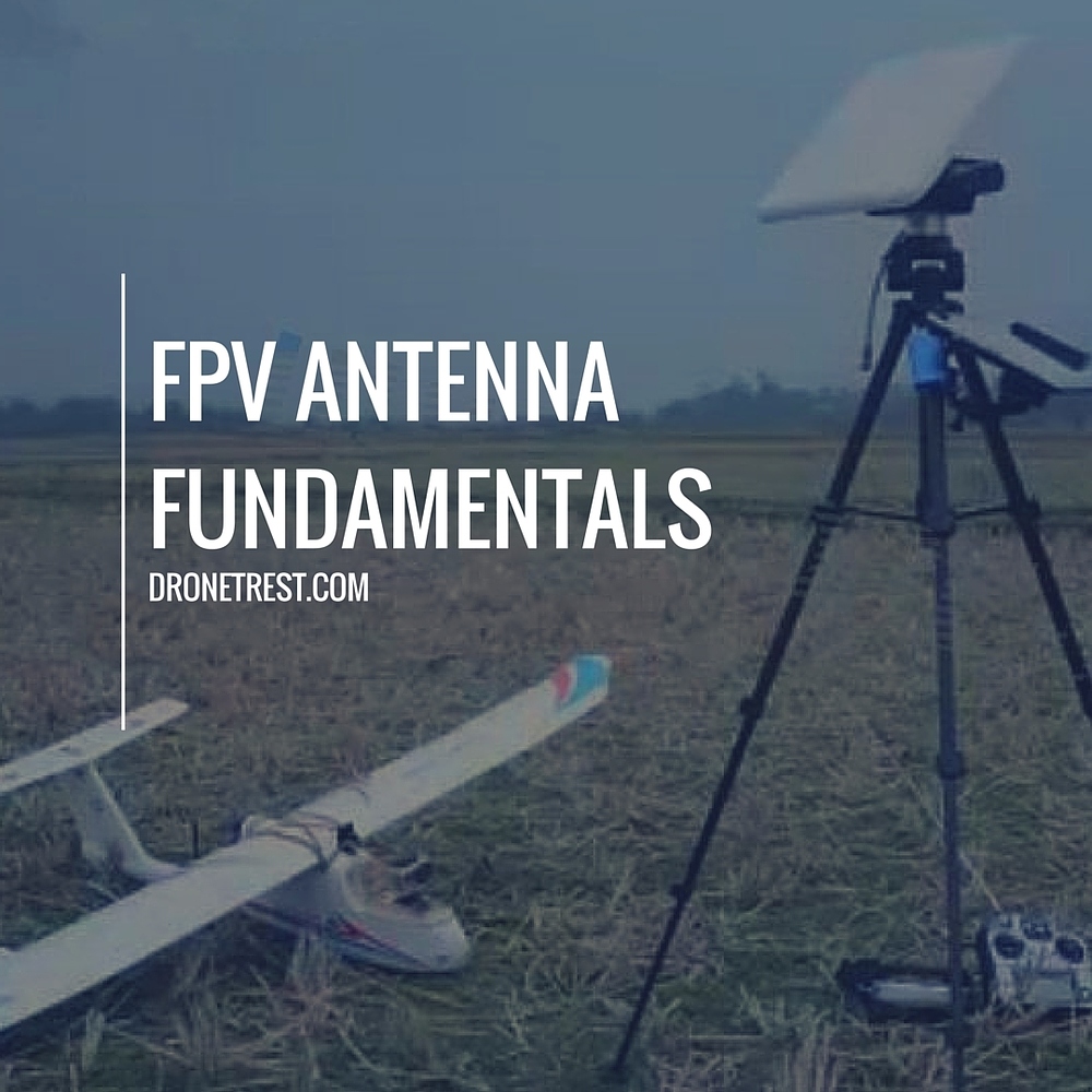 The complete guide to FPV antennas for your drone Guides