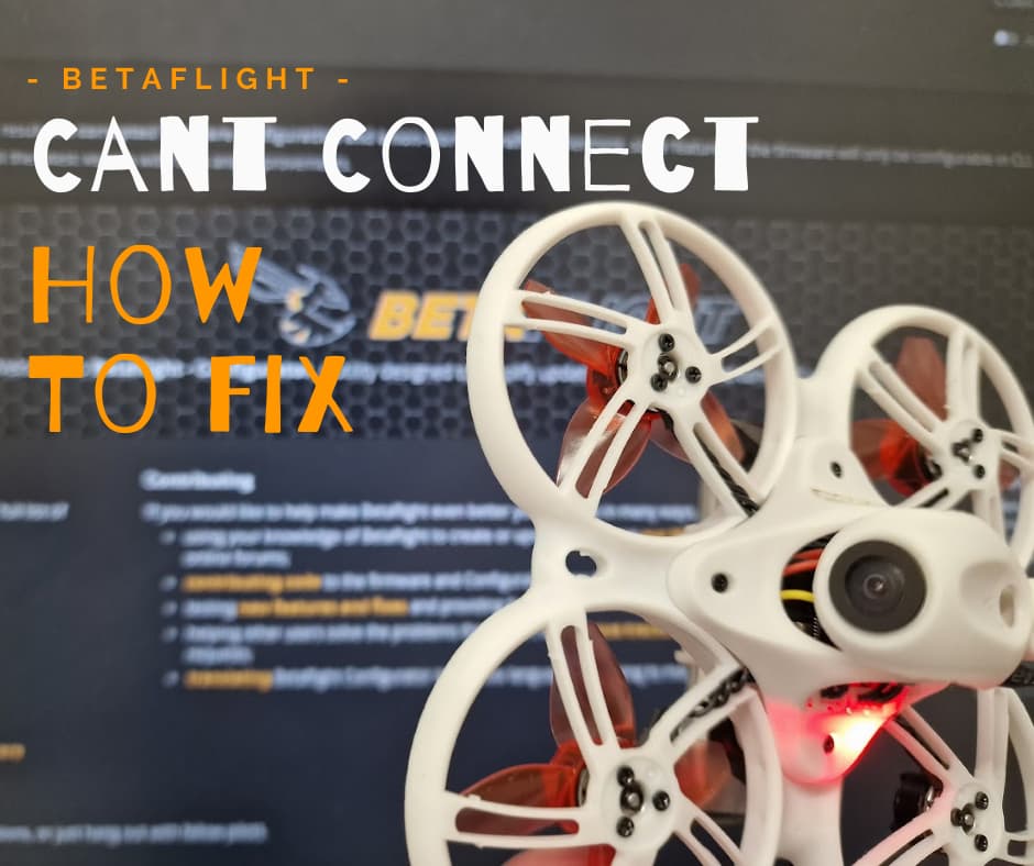 Betaflight How to Connect Guide